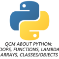 QCM about Python: Loops, Functions, Lambda, Arrays, Classes/Objects